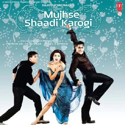 mujhse shaadi karogi mp3 song hindi|mujhse shaadi karogi aaja soniye.